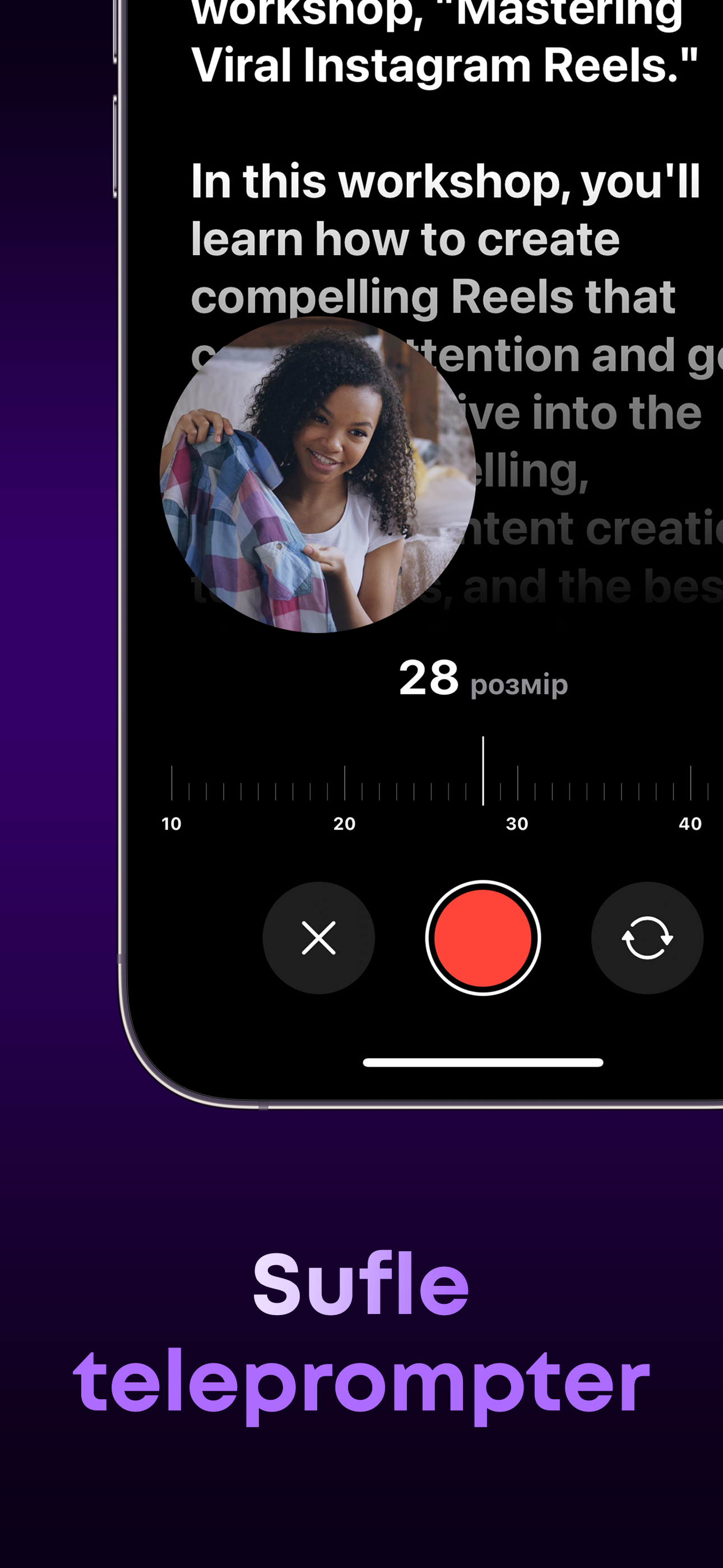 Sufle Teleprompter showing scrolling text over the iPhone camera preview while recording